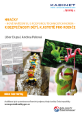 Hračky – nové nařízení EU s podporou technických norem – k bezpečnosti dětí, k jistotě pro rodiče